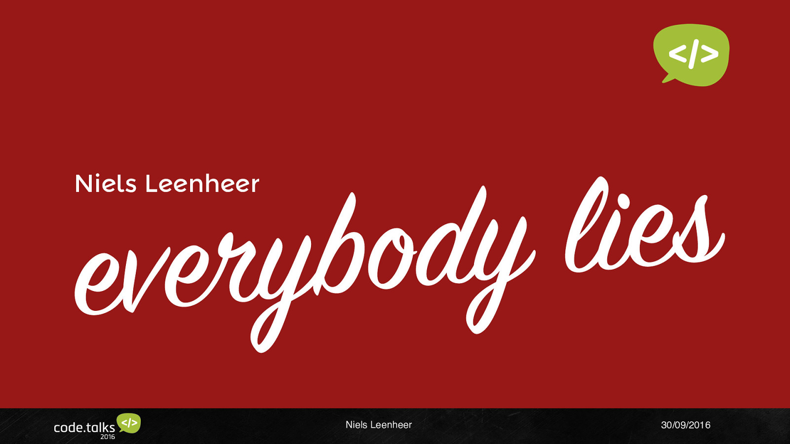 Everybody Lies