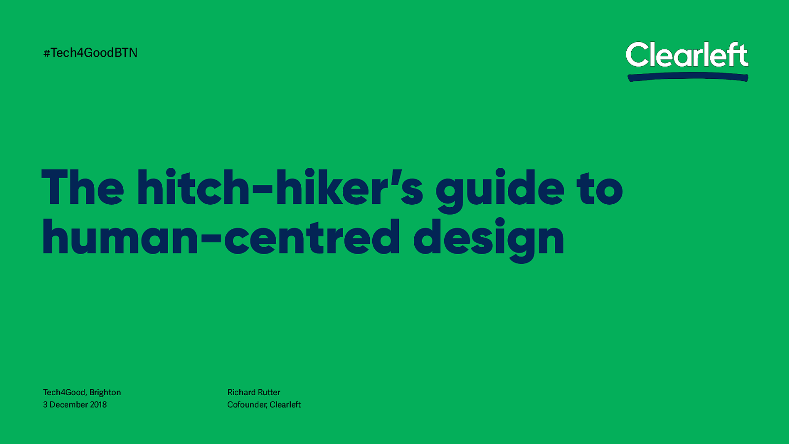 The Hitch-Hiker's Guide to Human-Centred Design
